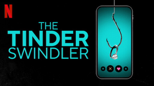 Netflix 2022年收視排行榜：Netflix 2022英語電影第5位《Tinder詐騙王》（The Tinder Swindler）